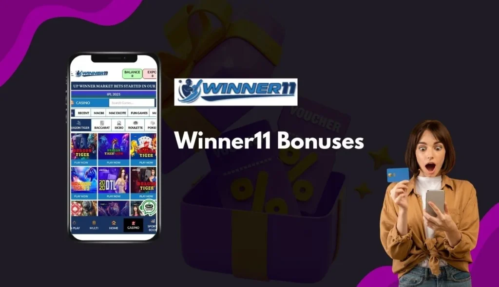 Winner11 Bonuses